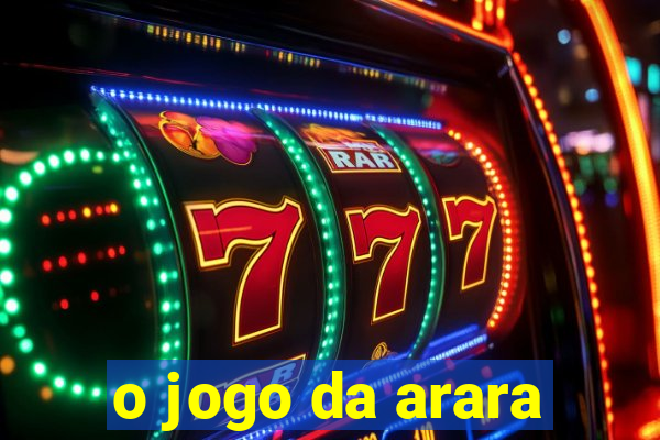 o jogo da arara